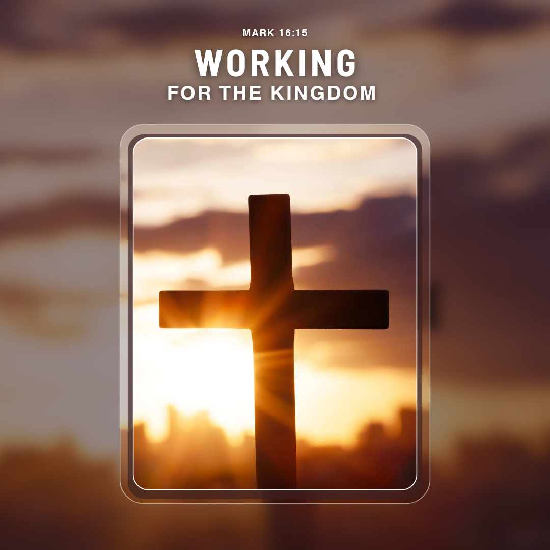 Working for the Kingdom