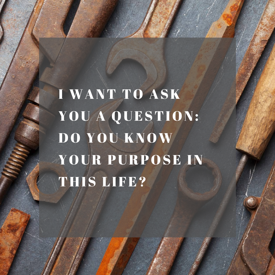 Do You Know Your Purpose?